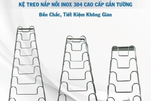 ke-treo-nap-noi-inox-304-cao-cap-gan-tuong-hoang-hung-phat-ben-chac-tiet-kiem-khong-gian