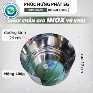 khay-bep-con-inox-chan-gio-loai-cao-vu-khai-kich-thuoc-duong-kinh-26cmx-cao-12cm-tien-dung-da-ngoai